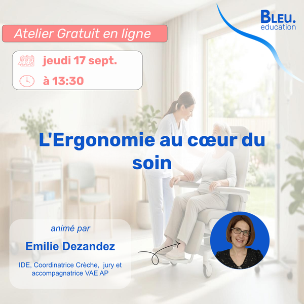 L'Ergonomie au cœur du soin